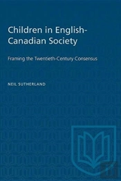 Children In English-Canadian Society