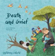 Children In Our World: Death And Grief