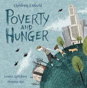 Children In Our World: Poverty And Hunger