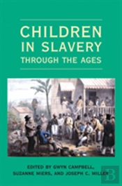 Children In Slavery Through The Ages