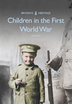 Bertrand.pt - Children In The First World War