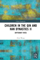 Children In The Qin And Han Dynasties Ii