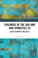 Children In The Qin And Han Dynasties Iii