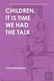 Children, It Is Time We Had The Talk