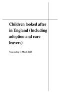 Children Looked After In England (Including Adoption And Care Leavers) Year Ending 31 March 2015