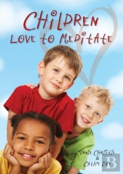 Children Love To Meditate