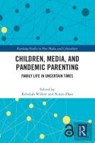 Children, Media, And Pandemic Parenting
