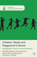 Children, Media And Playground Cultures