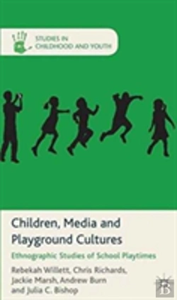 Bertrand.pt - Children, Media And Playground Cultures