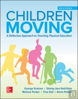 Bertrand.pt - Children Moving: A Reflective Approach To Teaching Physical Education