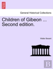 Children Of Gibeon ... Second Edition.