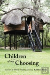 Children Of My Choosing