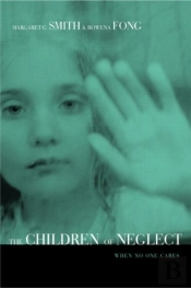 Children Of Neglect