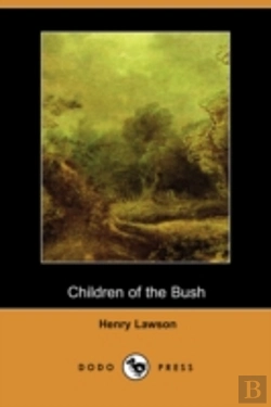 Bertrand.pt - Children Of The Bush (Dodo Press)