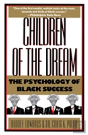 Children Of The Dream: The Psychology Of Black Success