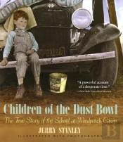 Children Of The Dust Bowl: The True Story Of The School At Weedpatch Camp