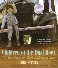 Bertrand.pt - Children Of The Dust Bowl: The True Story Of The School At Weedpatch Camp