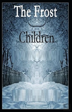 Bertrand.pt - Children Of The Frost Action ,Novel (Annotated)