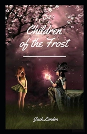 Children Of The Frost Annotated