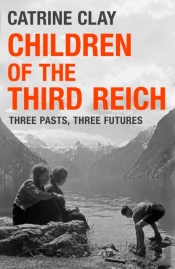 Children Of The Third Reich