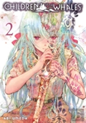 Children Of The Whales, Vol. 2