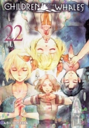 Children Of The Whales, Vol. 22