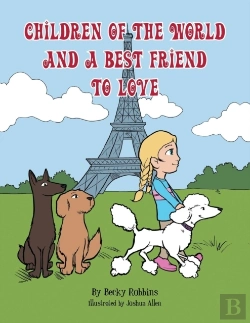 Bertrand.pt - Children Of The World And A Best Friend To Love