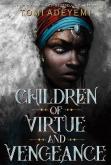 Children Of Virtue And Vengeance