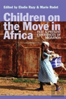 Children On The Move In Africa