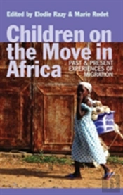 Children On The Move In Africa