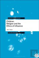 Children, Religion And The Ethics Of Influence