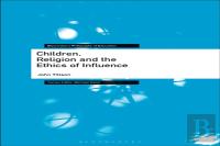 Children, Religion And The Ethics Of Influence