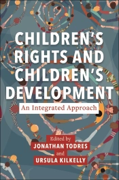 Children’S Rights And Children’S Development: An Integrated Approach