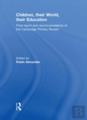 Children, Their World, Their Education