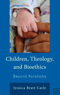 Bertrand.pt - Children, Theology, And Bioethics