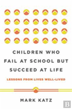 Bertrand.pt - Children Who Fail At School But Succeed At Life