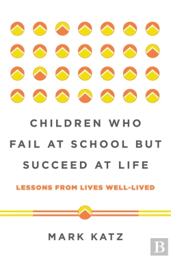 Bertrand.pt - Children Who Fail At School But Succeed At Life