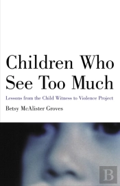 Children Who See Too Much