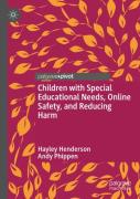 Children With Special Educational Needs, Online Safety, And Reducing Harm