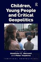 Children, Young People And Critical Geopolitics