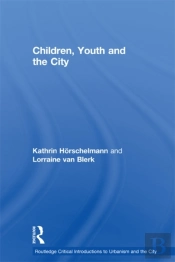 Children, Youth And The City