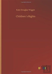 Childrenã¯Â¿Â½S Rights