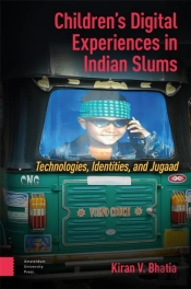Childrenâ€™S Digital Experiences In Indian Slums