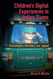 Childrenâ€™S Digital Experiences In Indian Slums