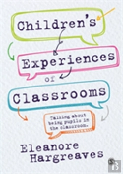 Bertrand.pt - Childrenâ€™S Experiences Of Classrooms