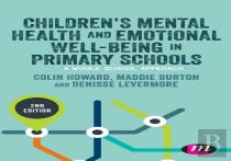 Childrenâ€™S Mental Health And Emotional Well-Being In Primary Schools