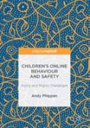 Childrenâ€™S Online Behaviour And Safety