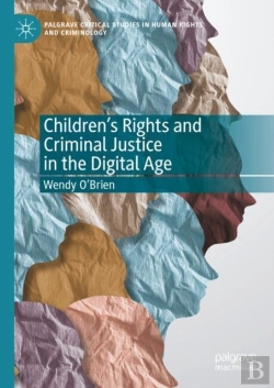 Bertrand.pt - Childrenâ€™S Rights And Criminal Justice In The Digital Age