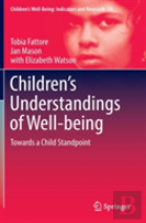 Childrenâ€™S Understandings Of Well-Being