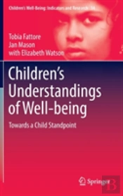 Childrenâ€™S Understandings Of Well-Being